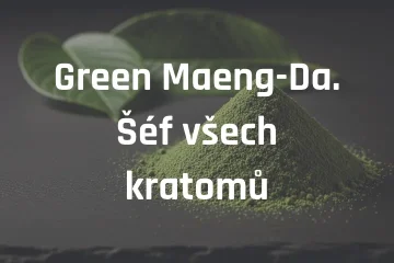 Green Maeng-Da. Šéf všech kratomů