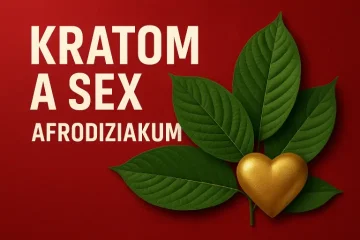 Kratom a sex – afrodiziakum pro VĚTŠÍ touhu i výdrž