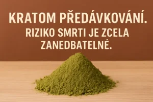 Kratom předávkování. Jak se mu vyhnout a jak z toho ven