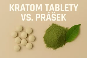 Kratom tablety vs. prášek – co je pohodlnější a silnější