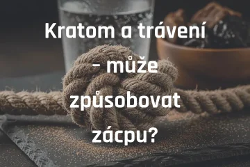 Kratom a trávení – může způsobovat zácpu?